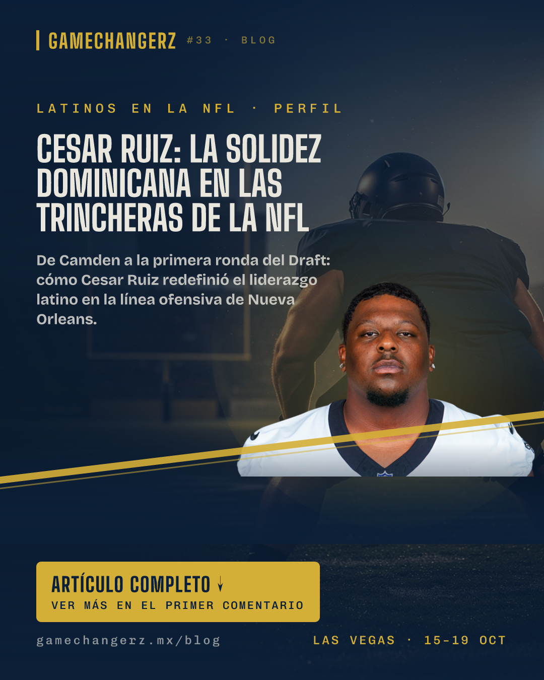 Cesar Ruiz: La solidez dominicana en las trincheras de la NFL