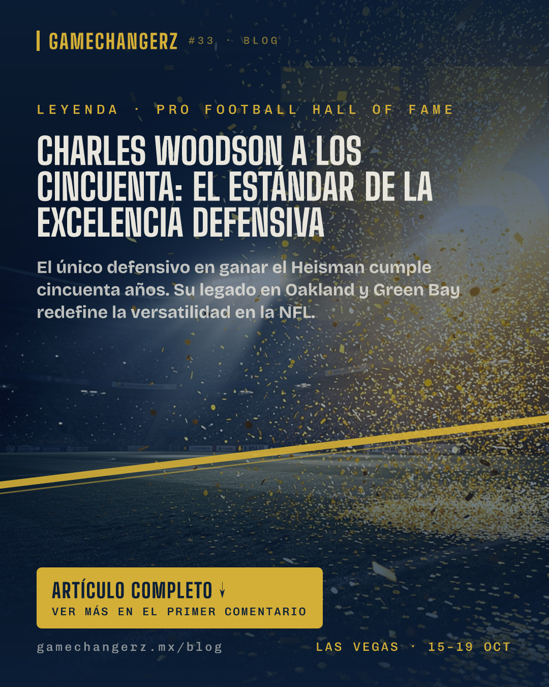 Charles Woodson a los cincuenta: el estándar de la excelencia defensiva