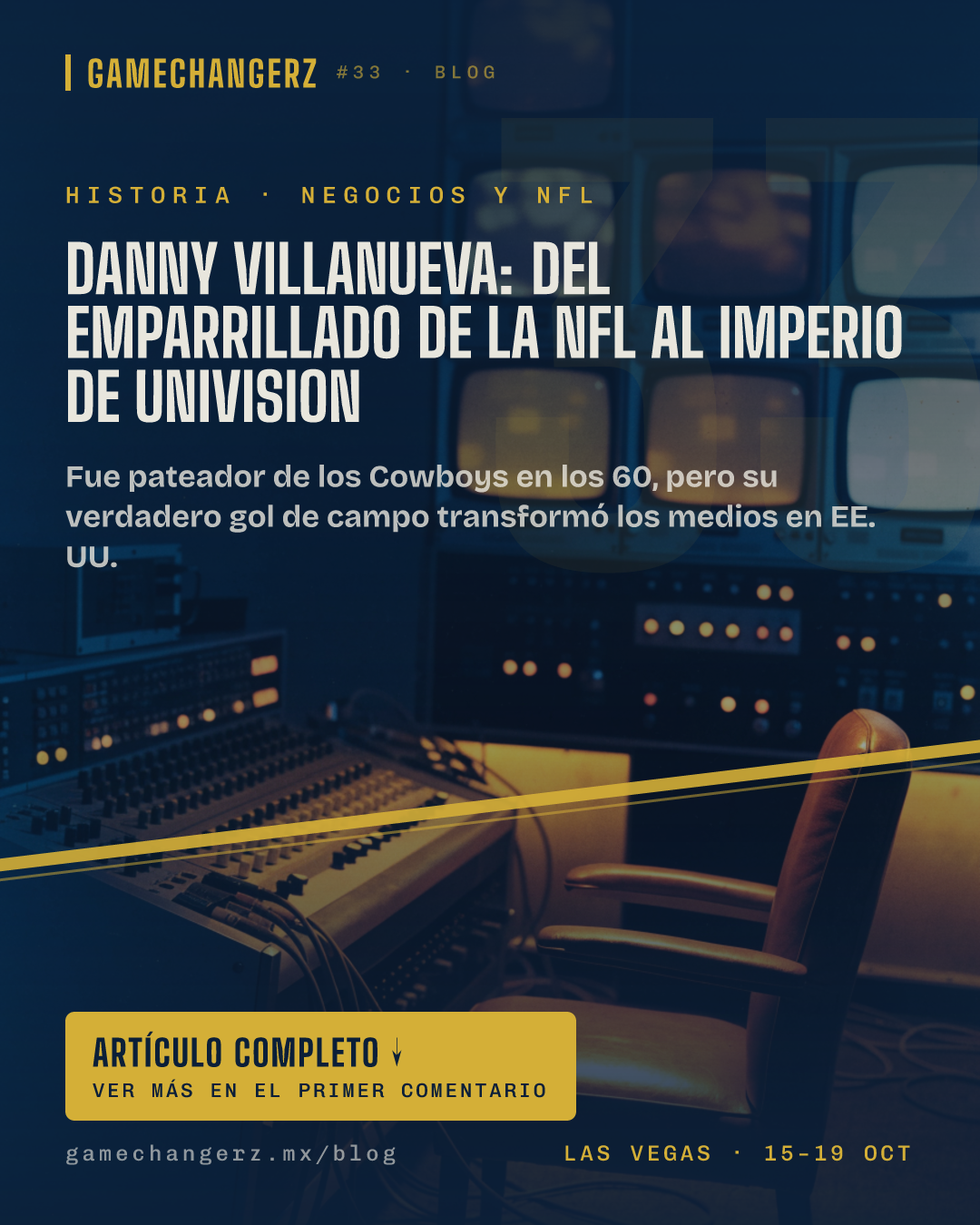 Danny Villanueva: Del emparrillado de la NFL al imperio de Univision