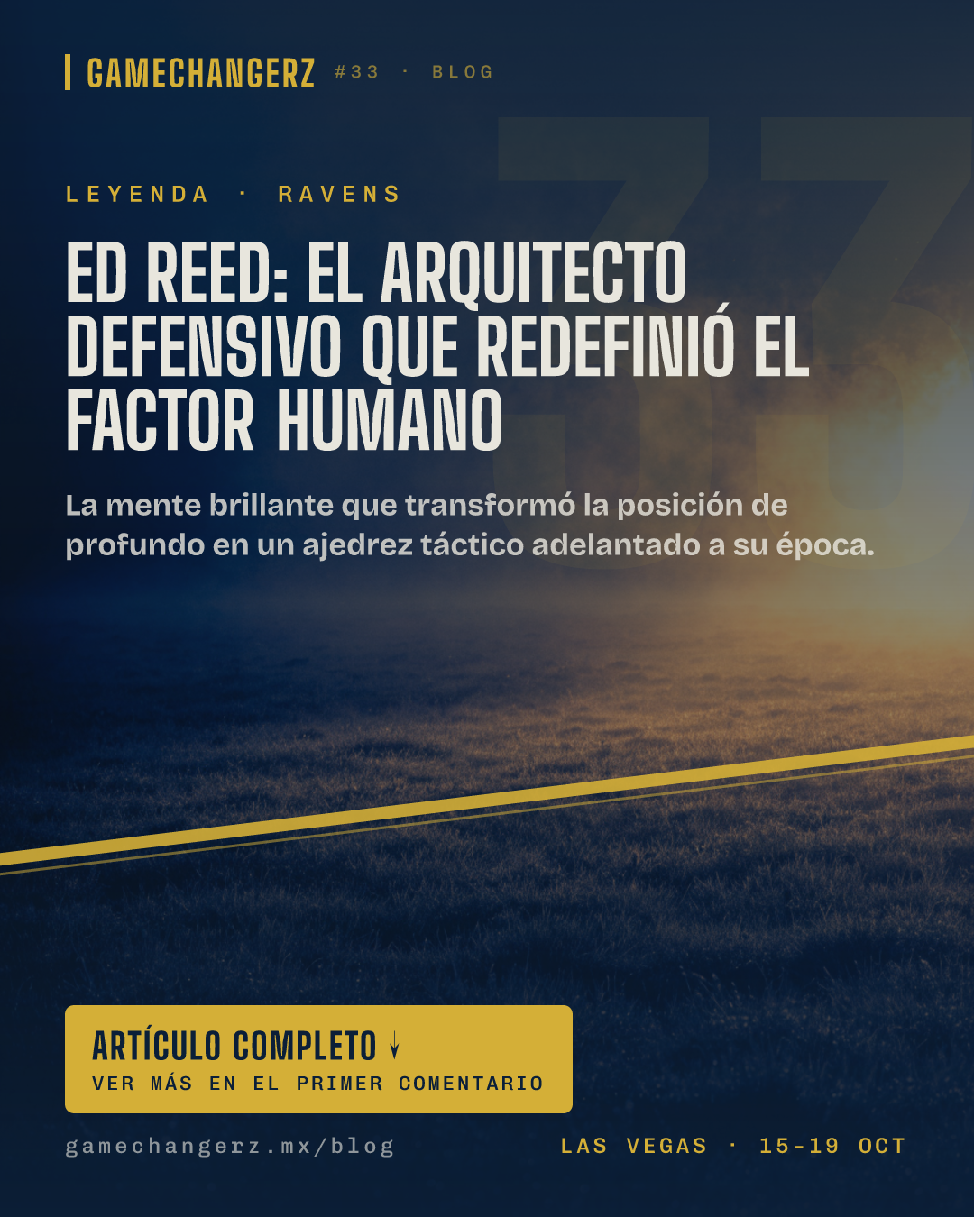 Ed Reed: El Arquitecto Defensivo que Redefinió el Factor Humano