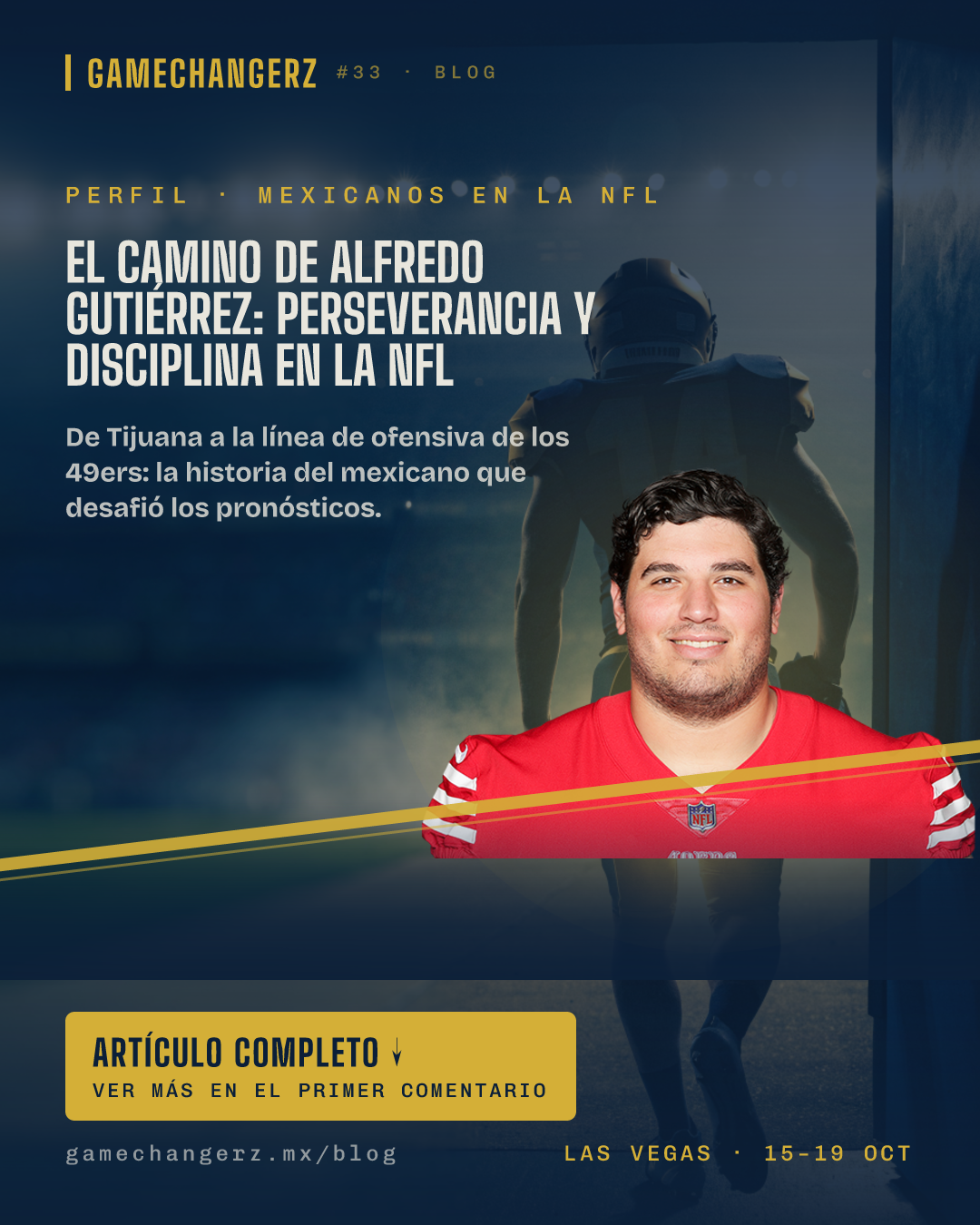 El camino de Alfredo Gutiérrez: perseverancia y disciplina en la NFL