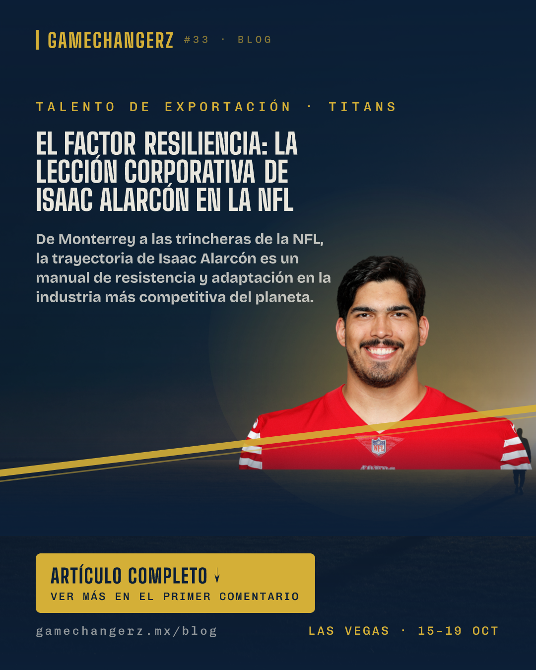 El factor resiliencia: la lección corporativa de Isaac Alarcón en la NFL