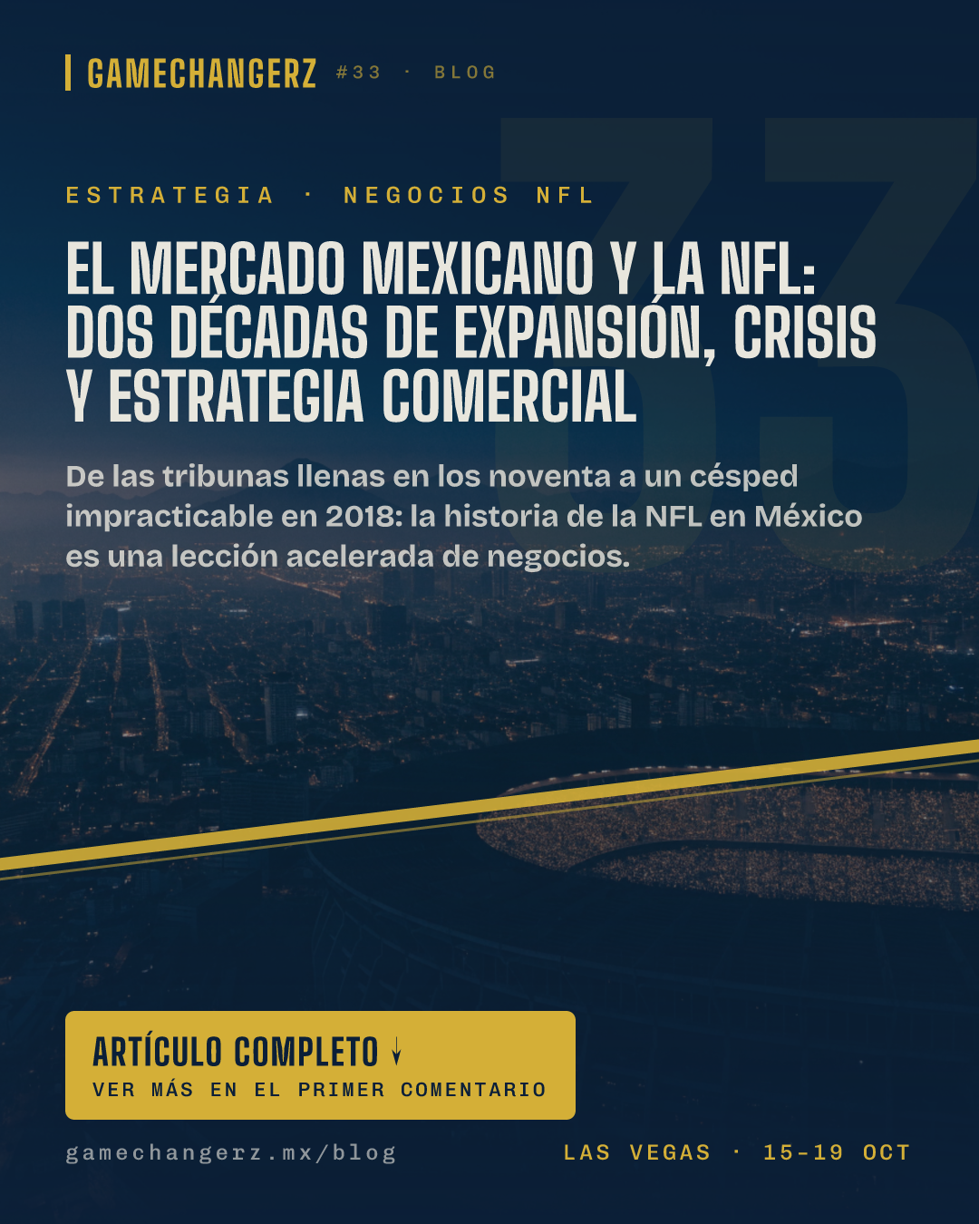 El mercado mexicano y la NFL: dos décadas de expansión, crisis y estrategia comercial