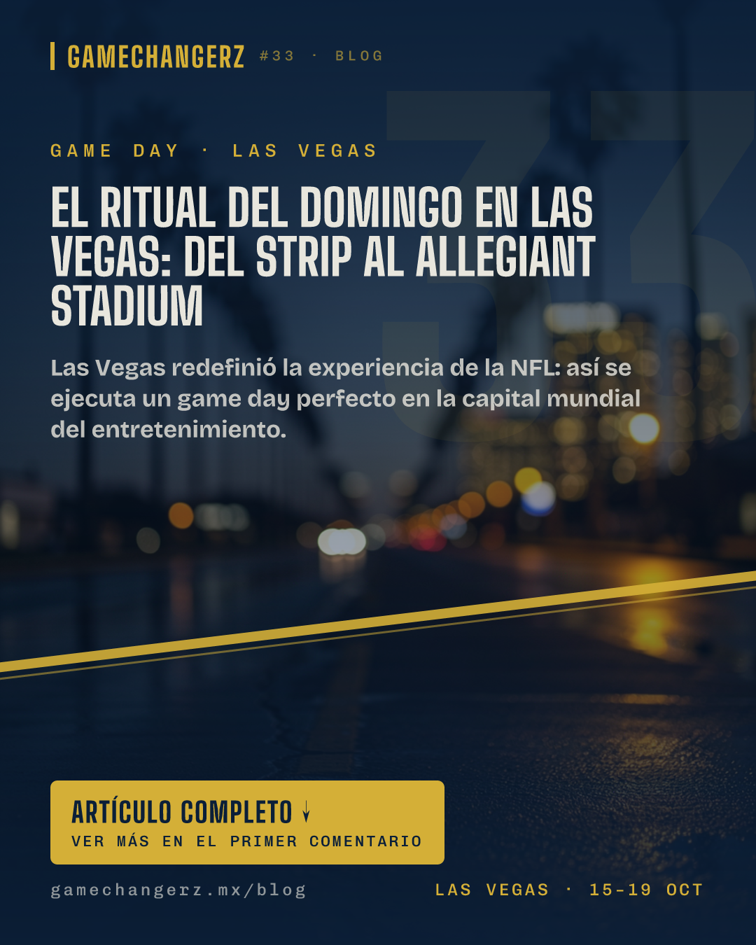 El ritual del domingo en Las Vegas: del Strip al Allegiant Stadium