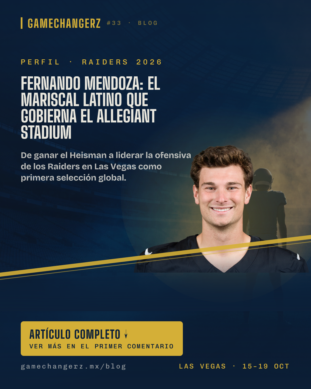 Fernando Mendoza: El mariscal latino que gobierna el Allegiant Stadium