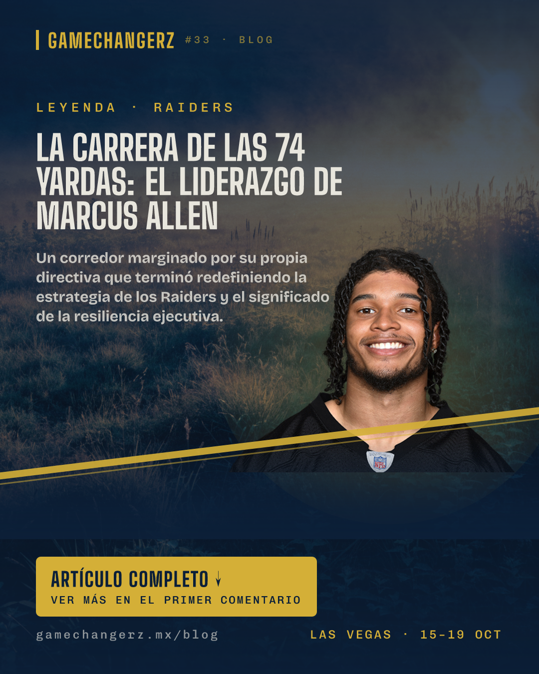 La carrera de las 74 yardas: El liderazgo de Marcus Allen