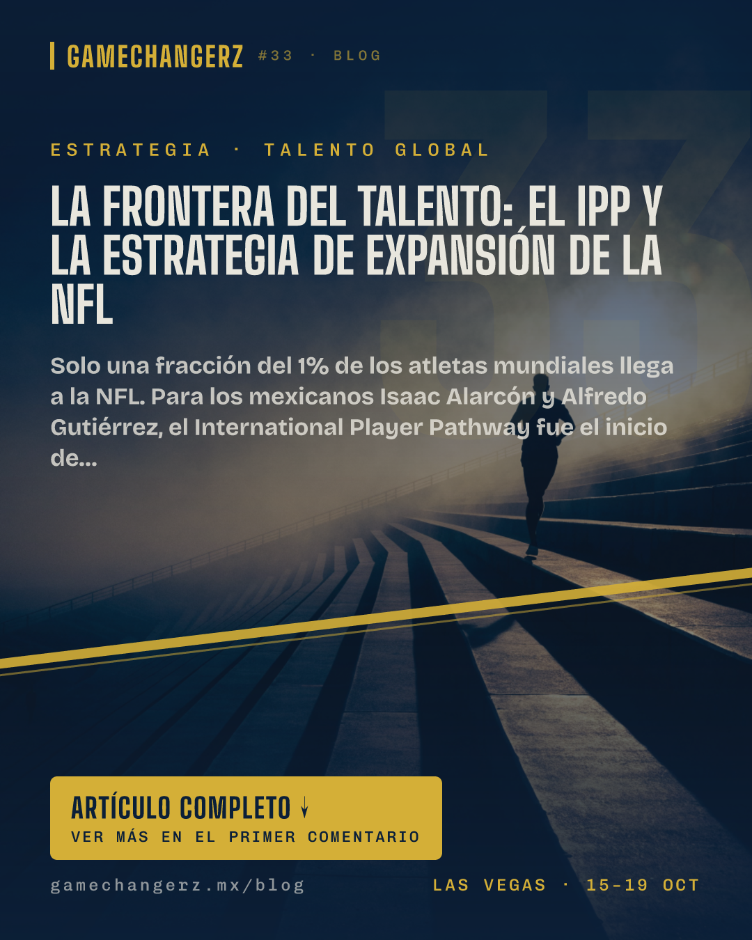 La frontera del talento: el IPP y la estrategia de expansión de la NFL