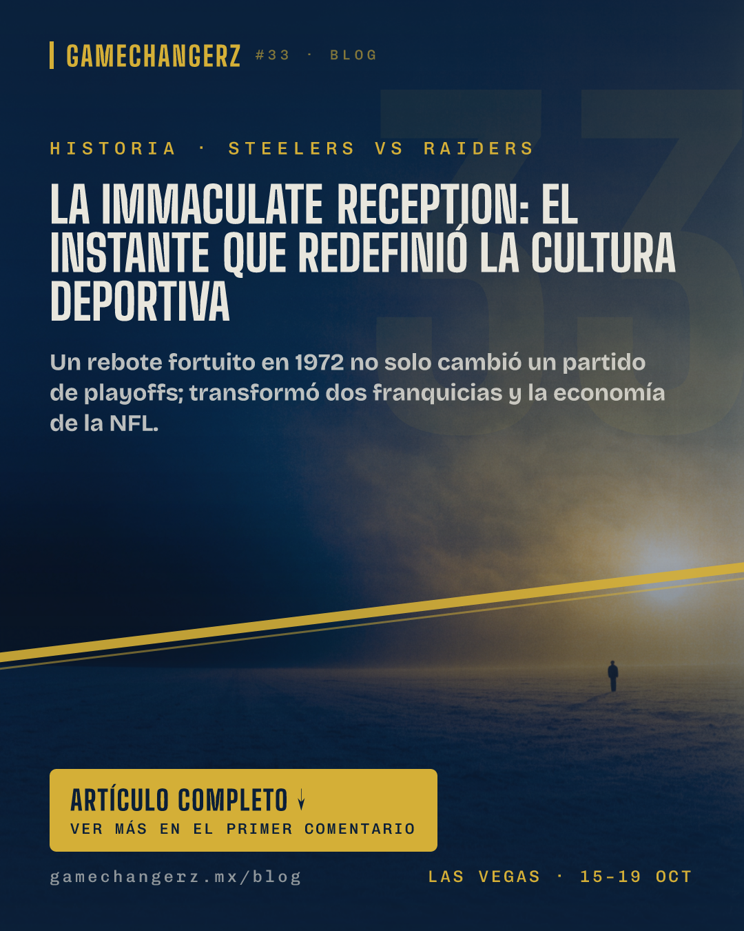 La Immaculate Reception: El instante que redefinió la cultura deportiva