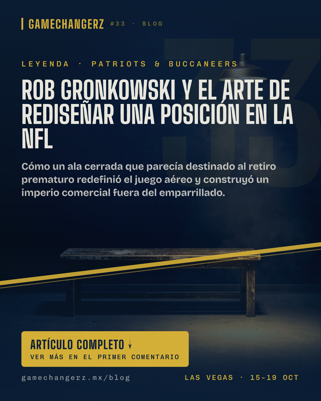 Rob Gronkowski y el arte de rediseñar una posición en la NFL