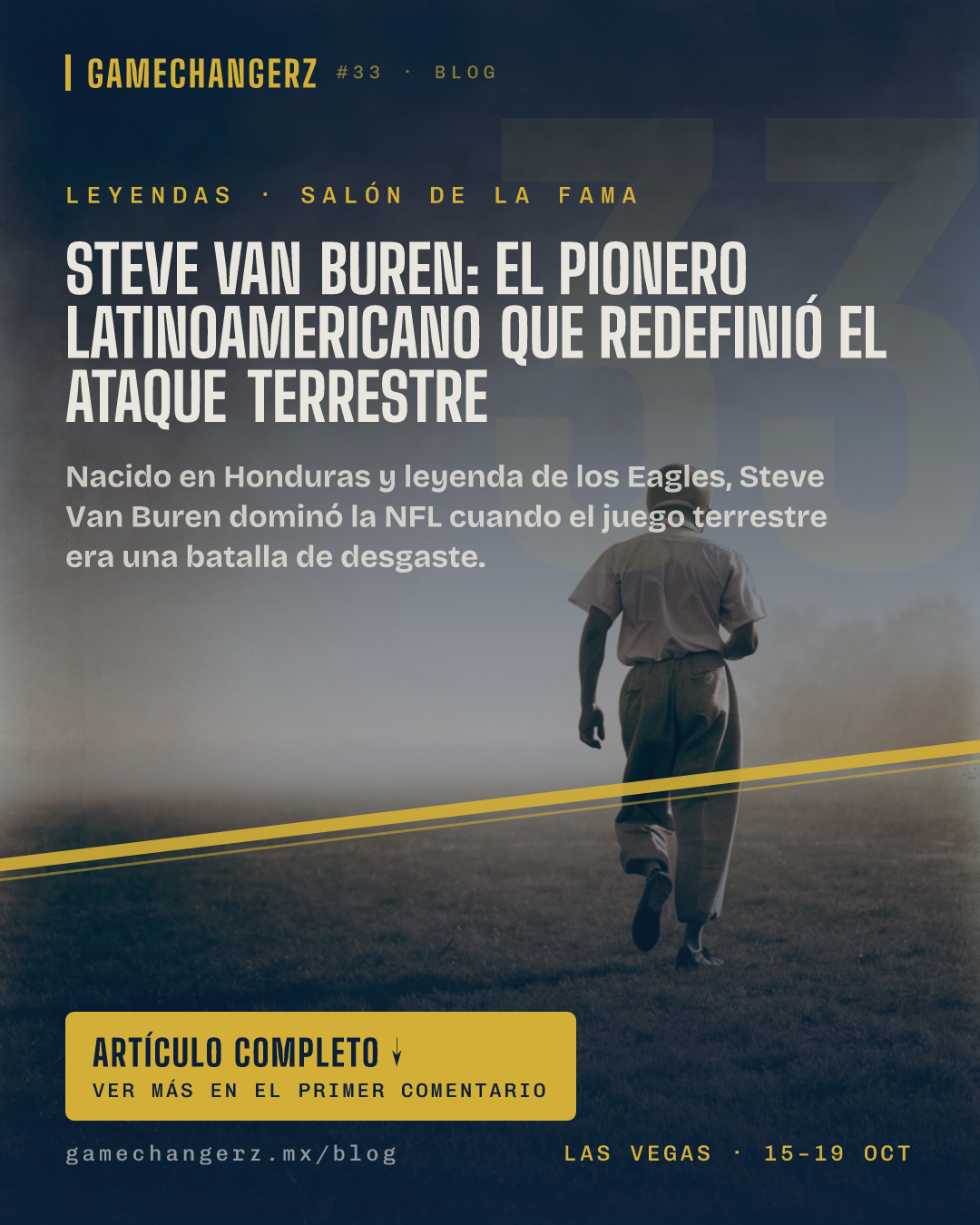 Steve Van Buren: El pionero latinoamericano que redefinió el ataque terrestre
